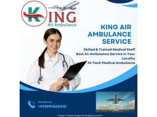 Advanced Medical Facilities Air Ambulance Service in Jabalpur by King