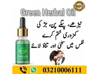 Green Herbal Oil In Hub  / 03210006111